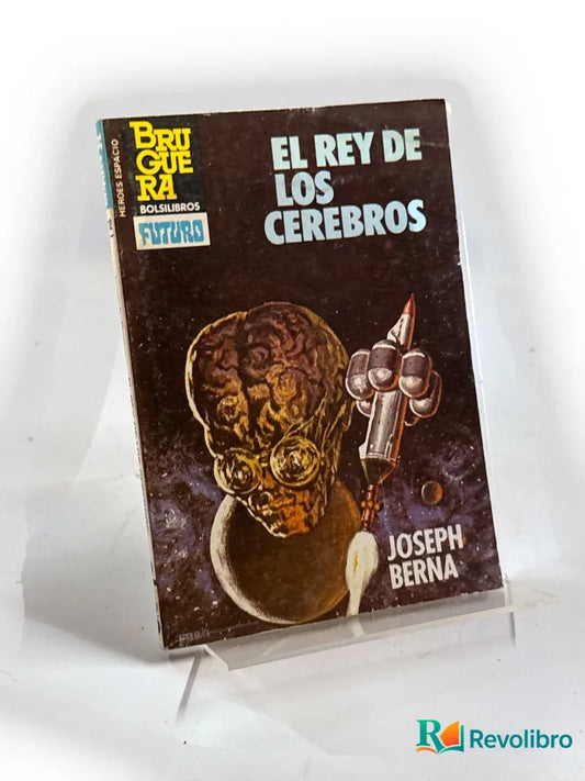 Portada de El rey de los cerebros de Joseph Berna, libro de segunda mano