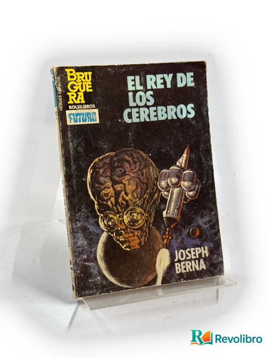 Portada de El rey de los cerebros de Joseph Berna, libro de segunda mano