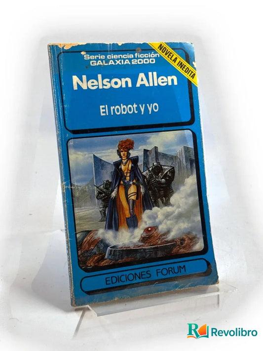 Portada de El robot y yo de Nelson Allen, libro de segunda mano
