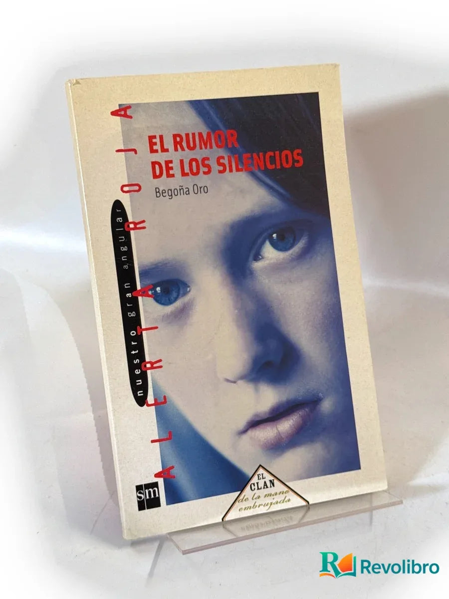Portada de El rumor de los silencios de Begoña Oro, libro de segunda mano