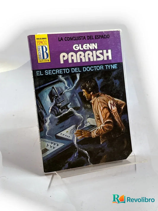 Portada de El secreto del doctor Tyne de Glenn Parrish, libro de segunda mano