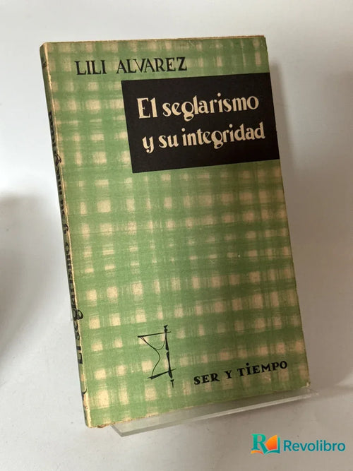 Portada de El seglarismo y su integridad de Lili Alvarez, libro de segunda mano