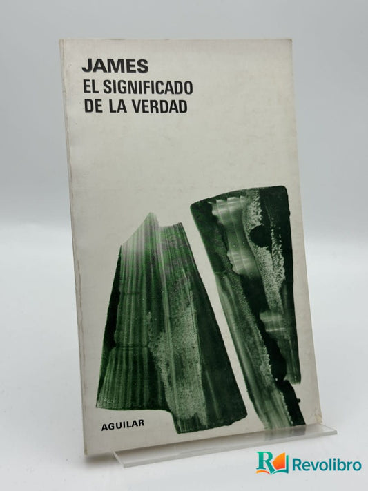 El significado de la verdad - William James - Portada