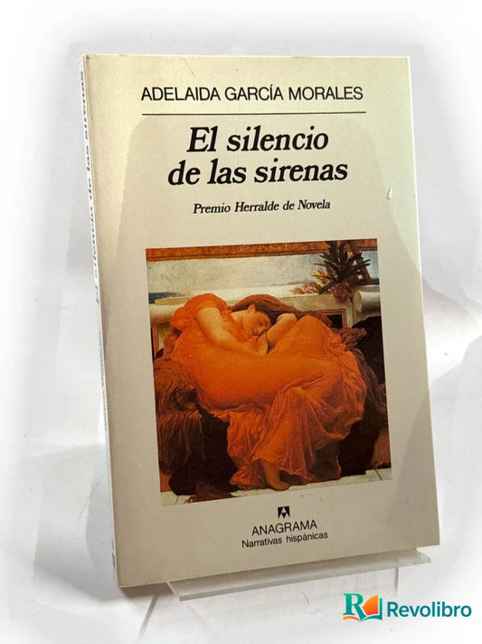 Portada de El silencio de las sirenas de Adelaida García Morales, libro de segunda mano