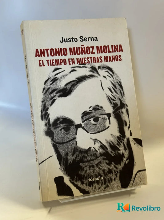 Portada de El Tiempo en Nuestras Manos de Justo Serna, libro de segunda mano
