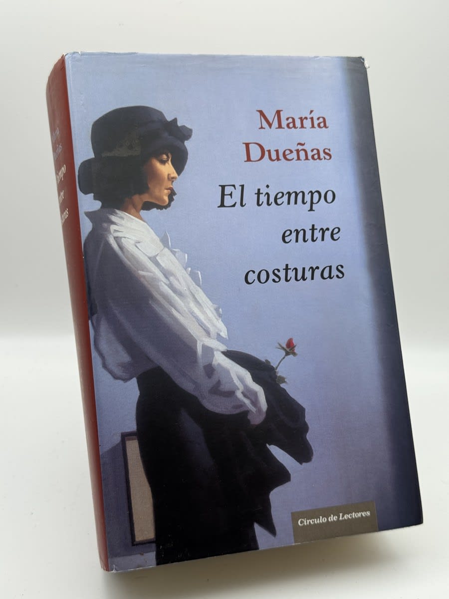 El Tiempo entre costuras - María Dueñas - Portada