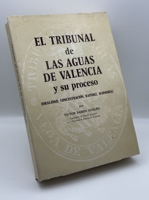 El tribunal de las aguas de Valencia y su proceso - Víctor Fairén Guillén - Portada