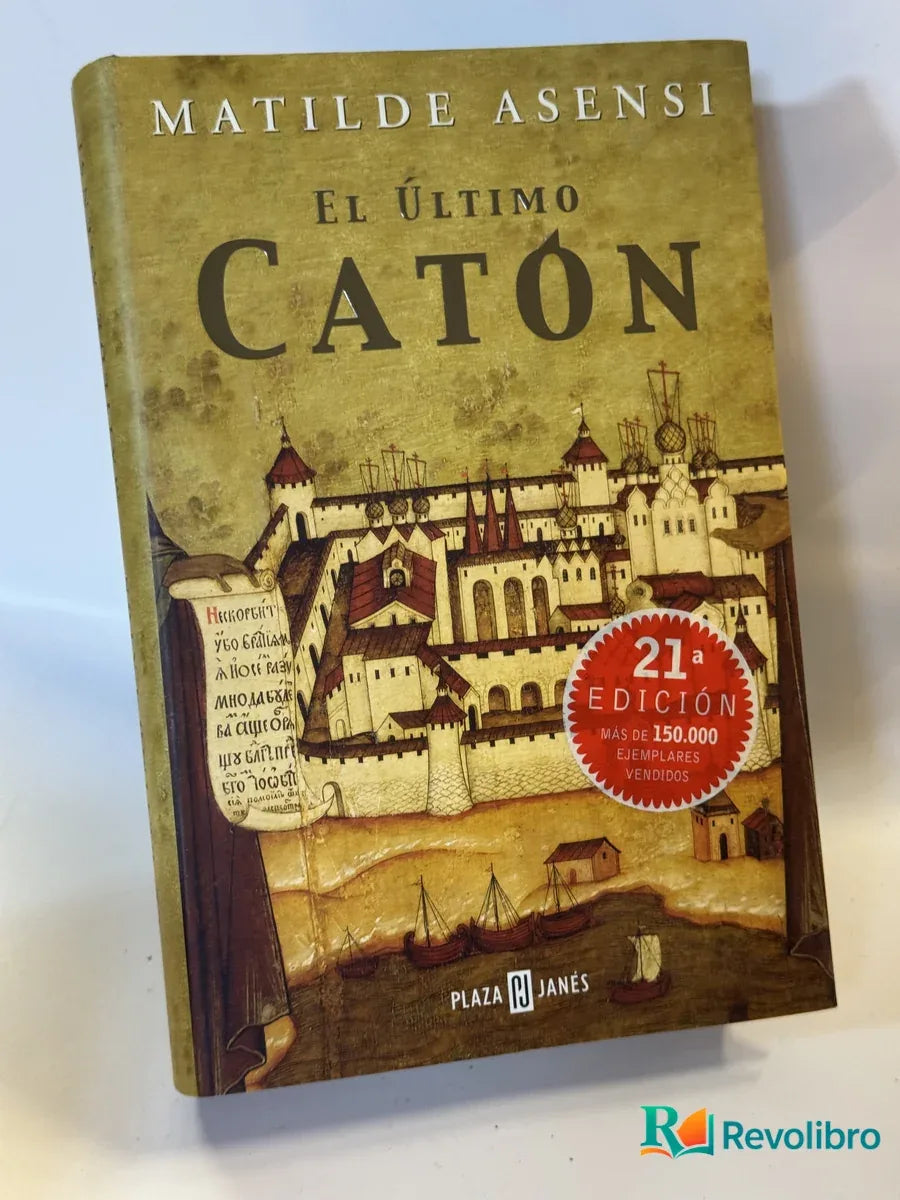 Portada de El Último Catón de Matilde Asensi, libro de segunda mano