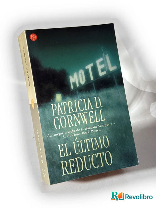 Portada de El último reducto de Patricia D. Cornwell, libro de segunda mano