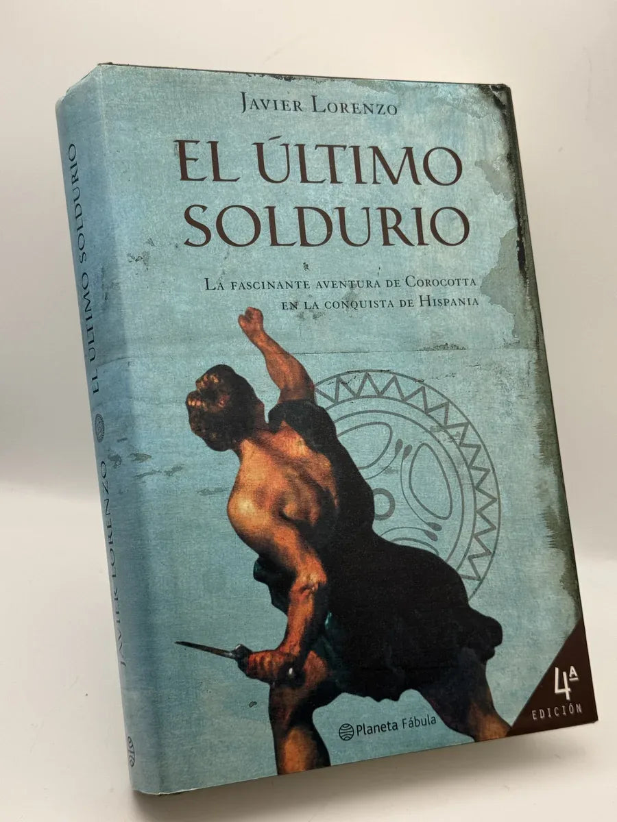 El último soldurio de Javier Lorenzo | Libro segunda mano - Portada