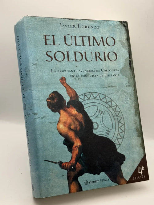 El último soldurio de Javier Lorenzo | Libro segunda mano - Portada