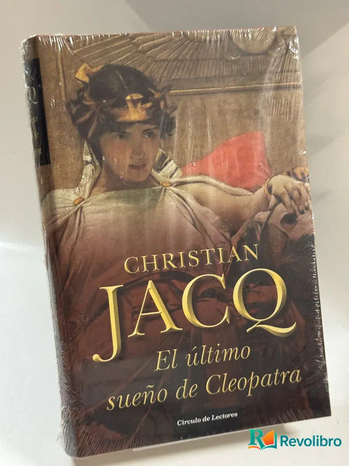 Portada de El último sueño de Cleopatra de Christian Jacq, libro de segunda mano