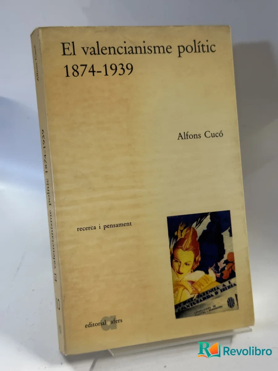 Portada de El valencianisme polític 1874-1939 de Alfons Cucó, libro de segunda mano
