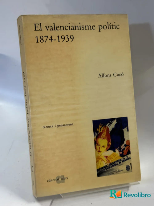 Portada de El valencianisme polític 1874-1939 de Alfons Cucó, libro de segunda mano