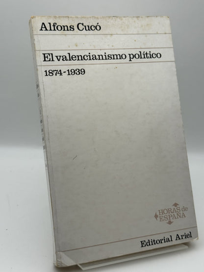 El valencianismo político 1874 - 1939 - Alfons Cucó Giner - Portada