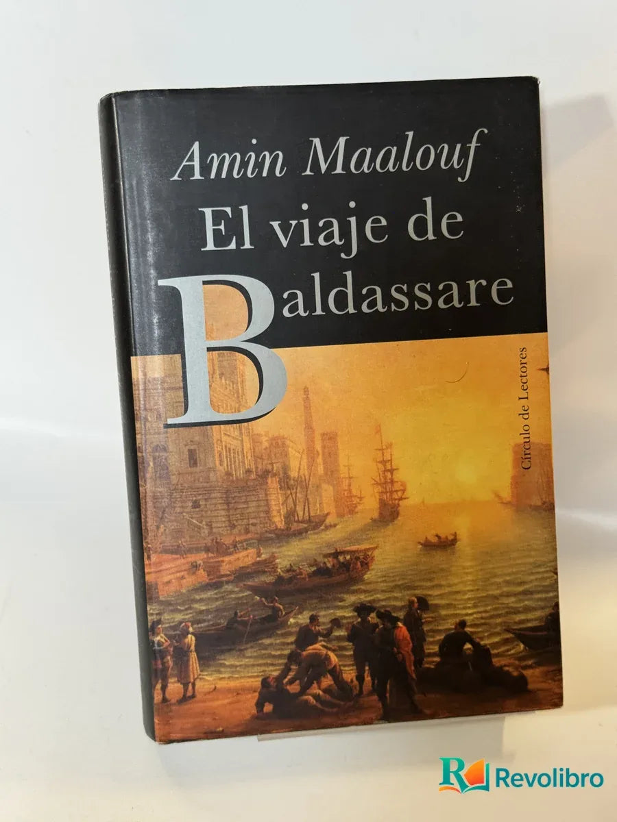 Portada de El viaje de Baldassare de Amin Maalouf, libro de segunda mano
