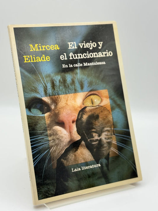 Portada de El viejo y el funcionario de Mircea Eliade, libro de segunda mano