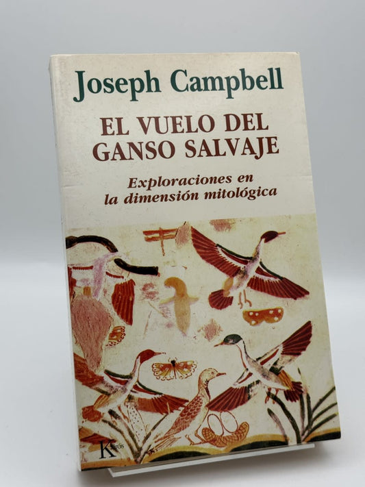 El Vuelo del Ganso Salvaje - Joseph Campbell - Portada