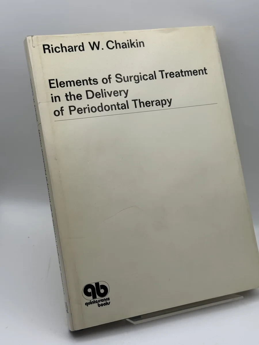 Elements of Surgical Treatment in the Delivery of Periodontal Therapy de Richard W. Chaikin | Libro segunda mano - Portada