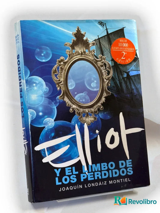 Portada de Elliot y el limbo de los perdidos de Joaquín Londáiz Montiel, libro de segunda mano