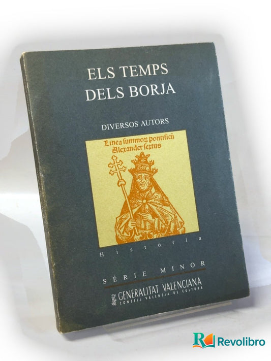 Portada de Els temps dels Borja de Diversos Autors, libro de segunda mano