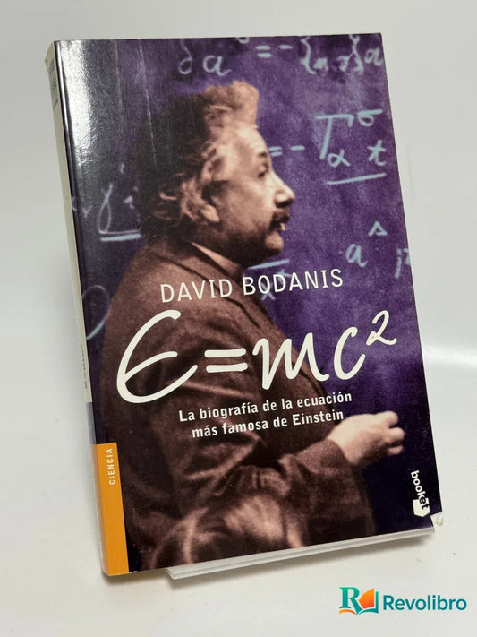 Portada de E=mc² La biografía de la ecuación más famosa del mundo de David Bodanis, libro de segunda mano