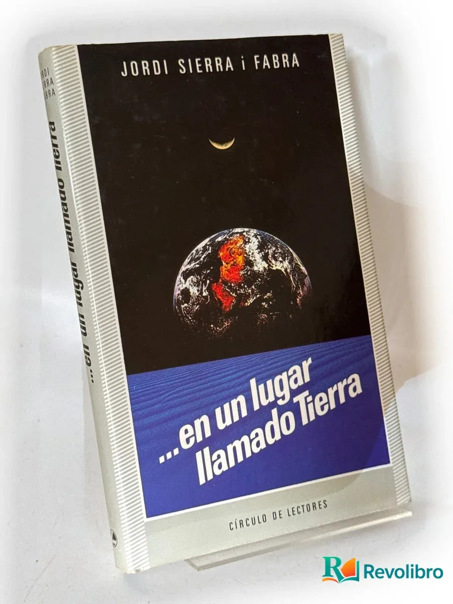 Portada de En un lugar llamado Tierra - 1ª edición de Jordi Sierra i Fabra, libro de segunda mano