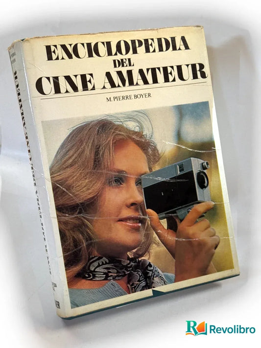 Portada de Enciclopedia del cine amateur - 1ª edición de M. Pierre Boyer, libro de segunda mano