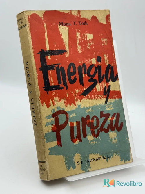 Portada de Energía y Pureza de Mons. T. Tóth, libro de segunda mano