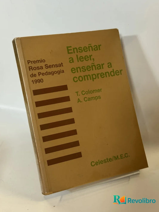 Portada de Enseñar a leer, enseñar a comprender de T. Colomer A. Camps, libro de segunda mano