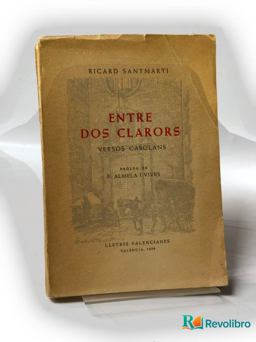 Portada de Entre dos clarors - 1ª edición de Ricard Santmartí, libro de segunda mano