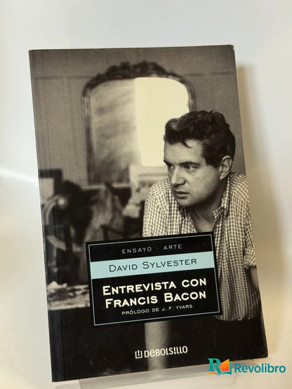 Portada de Entrevista con Francis Bacon de David Sylvester, libro de segunda mano