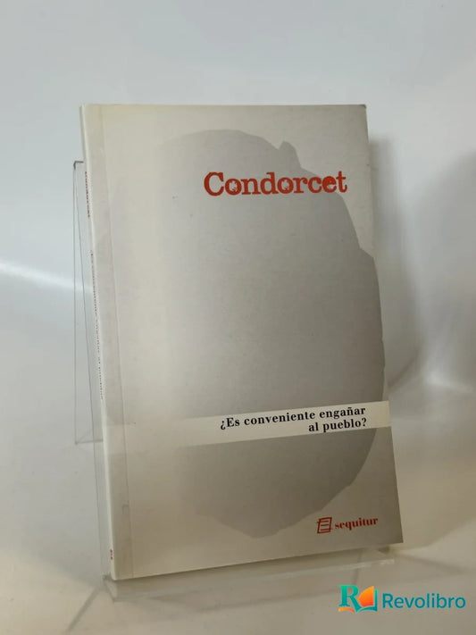 Portada de ¿Es conveniente engañar al pueblo? de Condorcet, libro de segunda mano