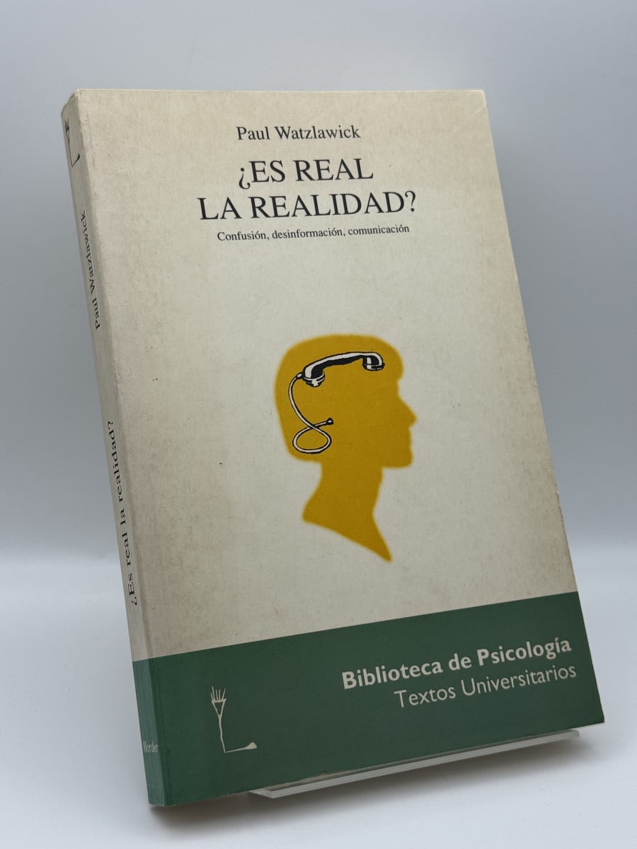 Portada de ¿Es real la realidad? - Paul Watzlawick de Paul Watzlawick, libro de segunda mano