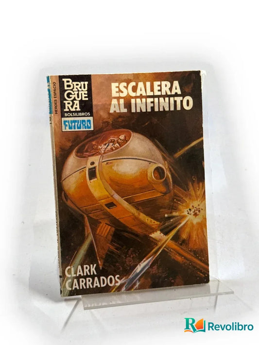 Portada de Escalera al infinito de Clark Carrados, libro de segunda mano
