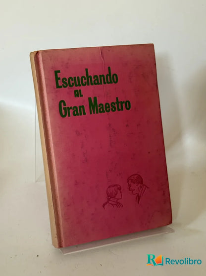 Portada de Escuchando al Gran Maestro de no disponible, libro de segunda mano