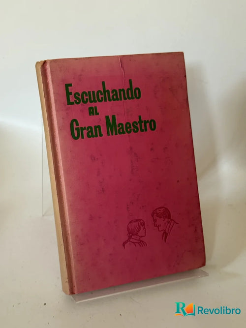 Portada de Escuchando al Gran Maestro de no disponible, libro de segunda mano