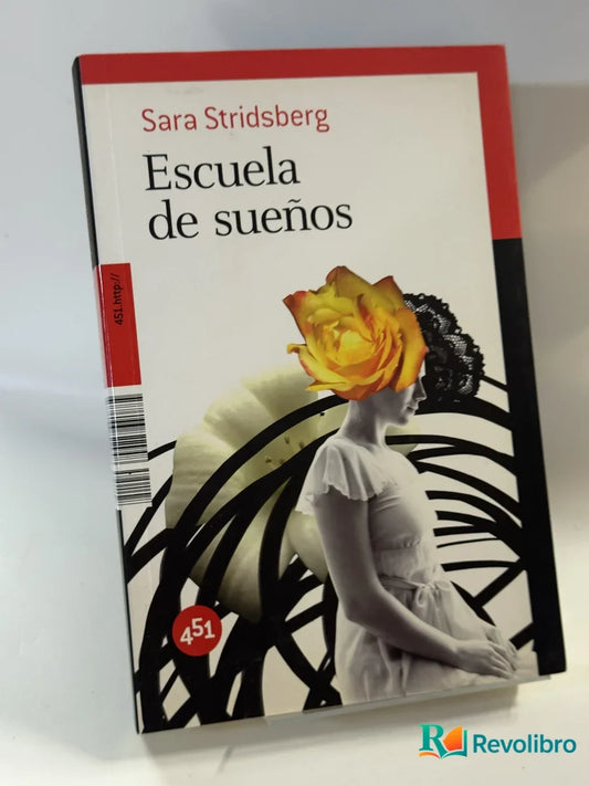 Portada de Escuela de sueños de Sara Stridsberg, libro de segunda mano