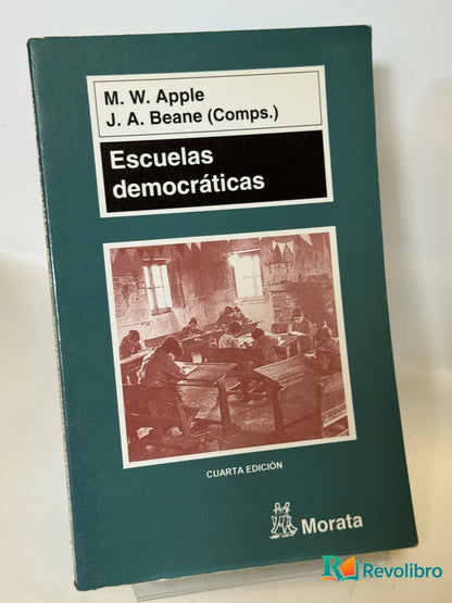 Portada de Escuelas democráticas de M. W. Apple, libro de segunda mano