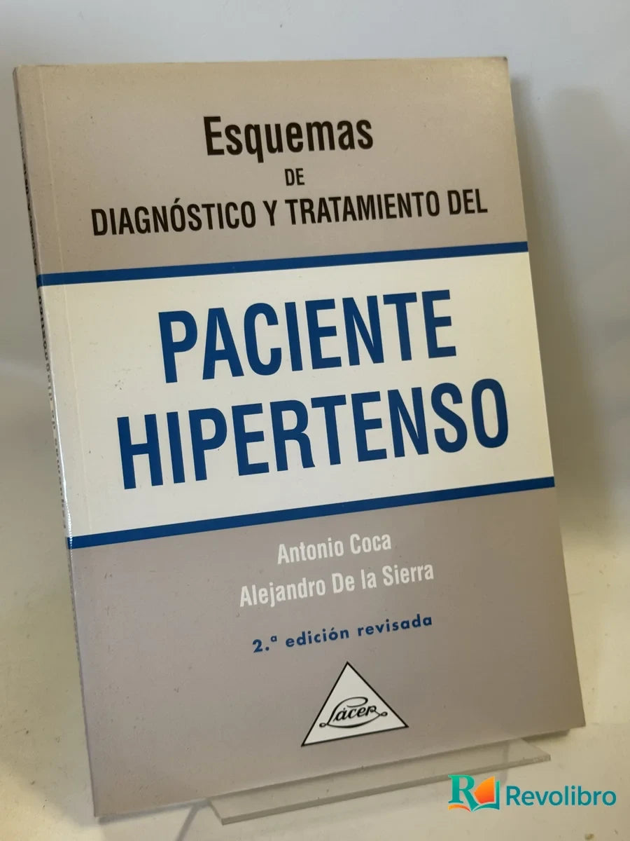 Portada de Esquemas de diagnóstico y tratamiento del paciente hipertenso de Antonio Coca Alejandro De la Sierra, libro de segunda mano