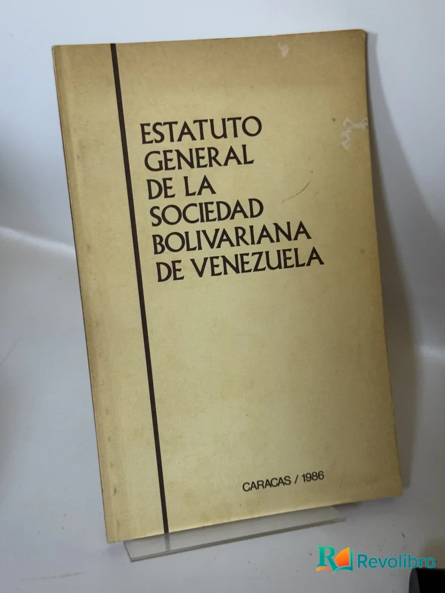 Portada de Estatuto General de la Sociedad Bolivariana de Venezuela de no disponible, libro de segunda mano