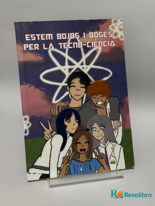 Portada de Estem bojos i boges per la tecno-ciència de no disponible, libro de segunda mano