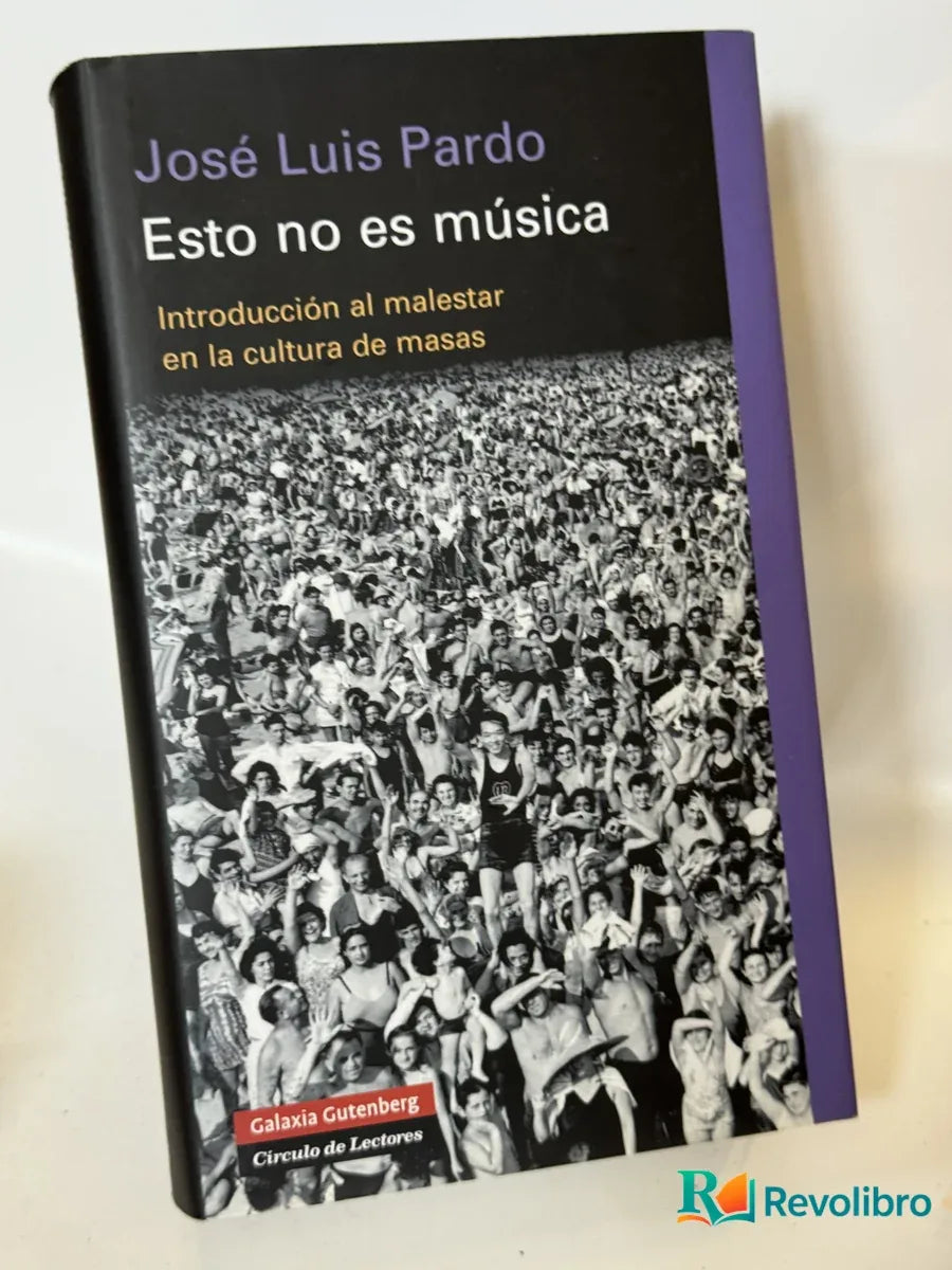 Portada de Esto no es música de José Luis Pardo, libro de segunda mano