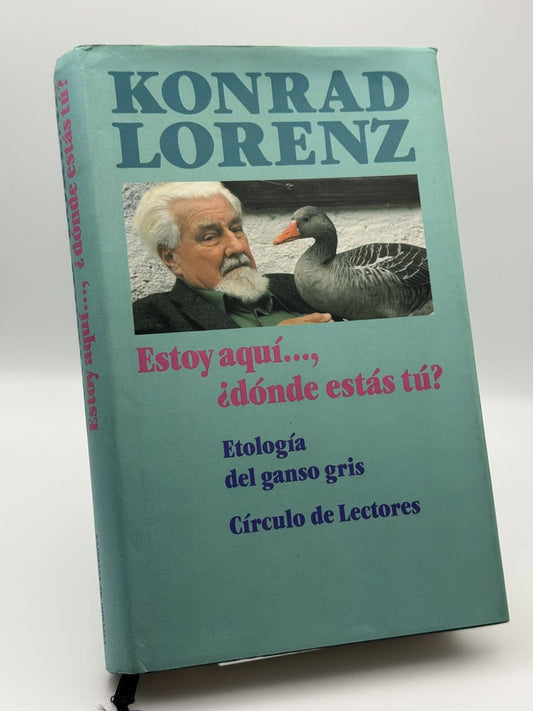Estoy aquí ... ¿dónde estás tú? - Konrad Lorenz - Portada