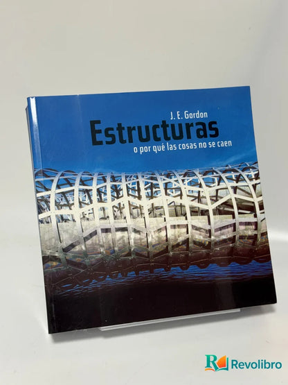 Portada de Estructuras de J. E. Gordon, libro de segunda mano
