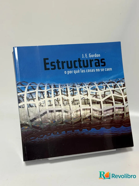 Portada de Estructuras de J. E. Gordon, libro de segunda mano
