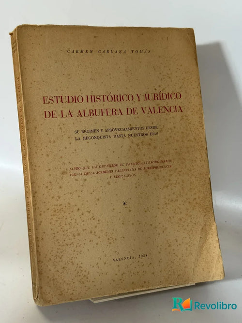 Portada de Estudio Histórico y Jurídico de la Albufera de Valencia de Carmen Caruana Tomás, libro de segunda mano