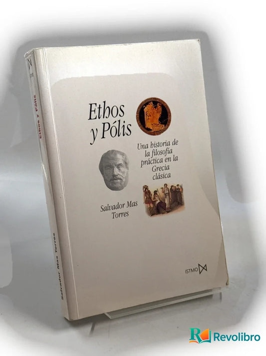 Portada de Ethos y pólis de Salvador Mas Torres, libro de segunda mano