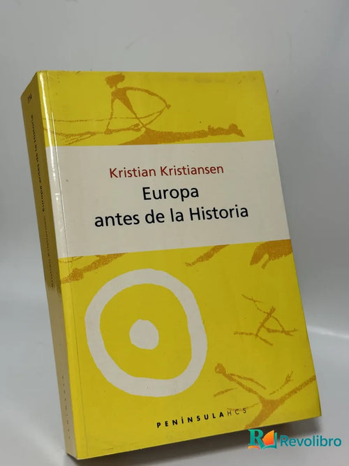 Portada de Europa antes de la Historia de Kristian Kristiansen, libro de segunda mano