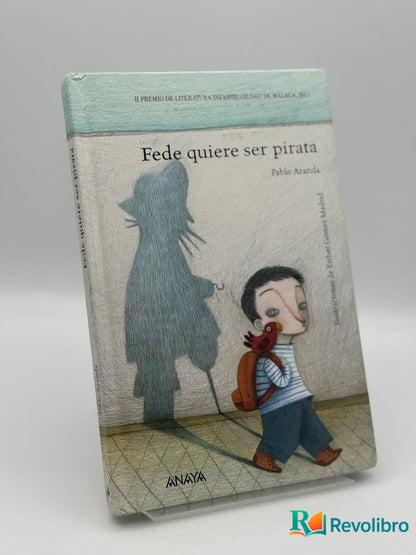 Fede quiere ser pirata - Pablo Aranda - Imagen 3